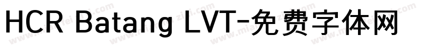 HCR Batang LVT字体转换
